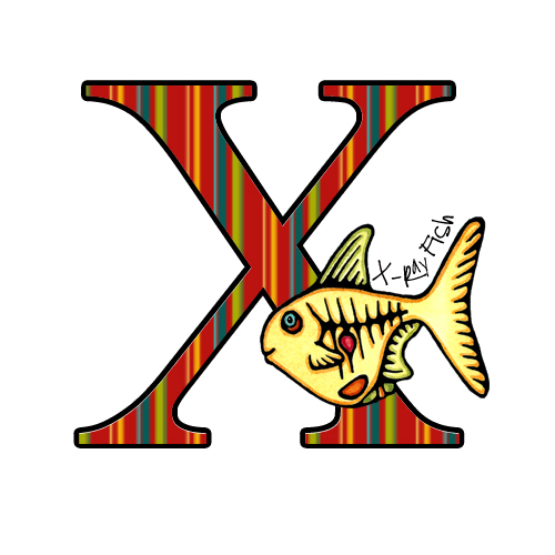 X is for X-Ray Fish